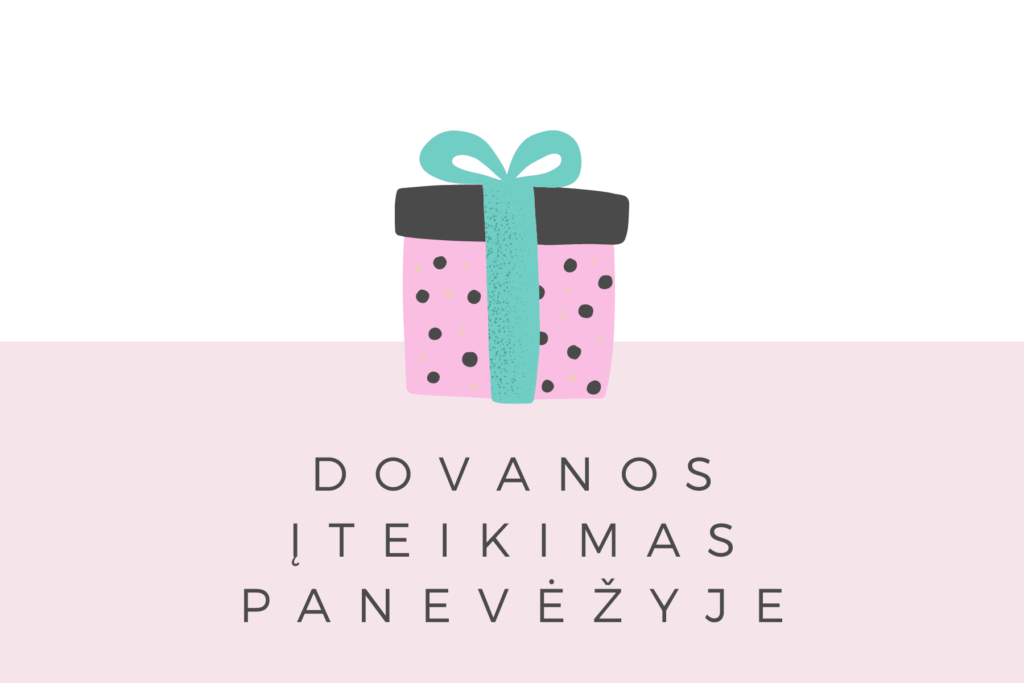 dovanos iteikimas panevezyje